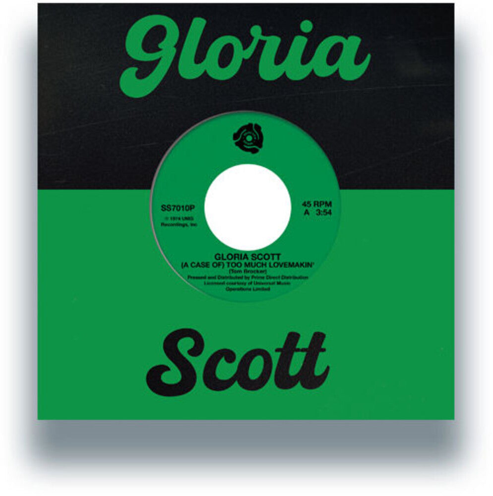 Gloria Scott - Case Of Too Much Lovemakin' / What Am I Gonna Do [7" Vinyl] [New Vinyl]