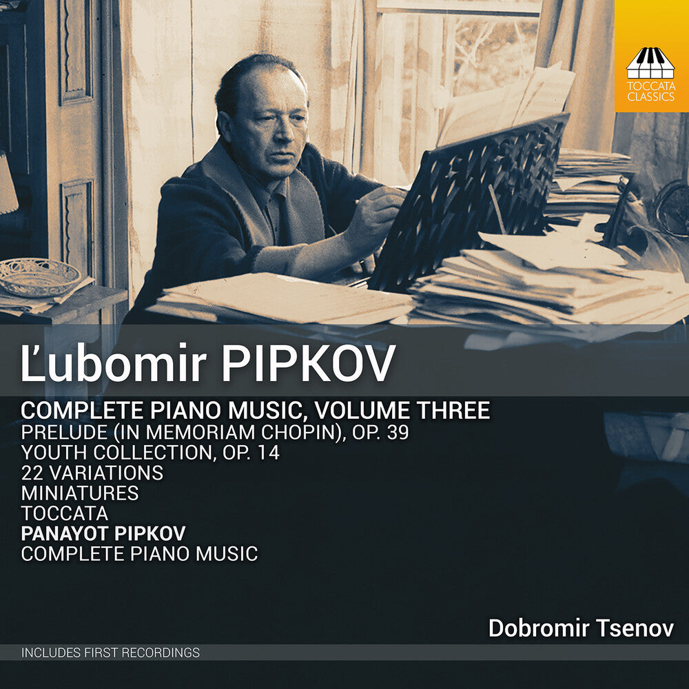 Dobromir Tsenov - ?Ubomir Pipkov: Complete Pno Music Vol. 3 [CD] [New CD]