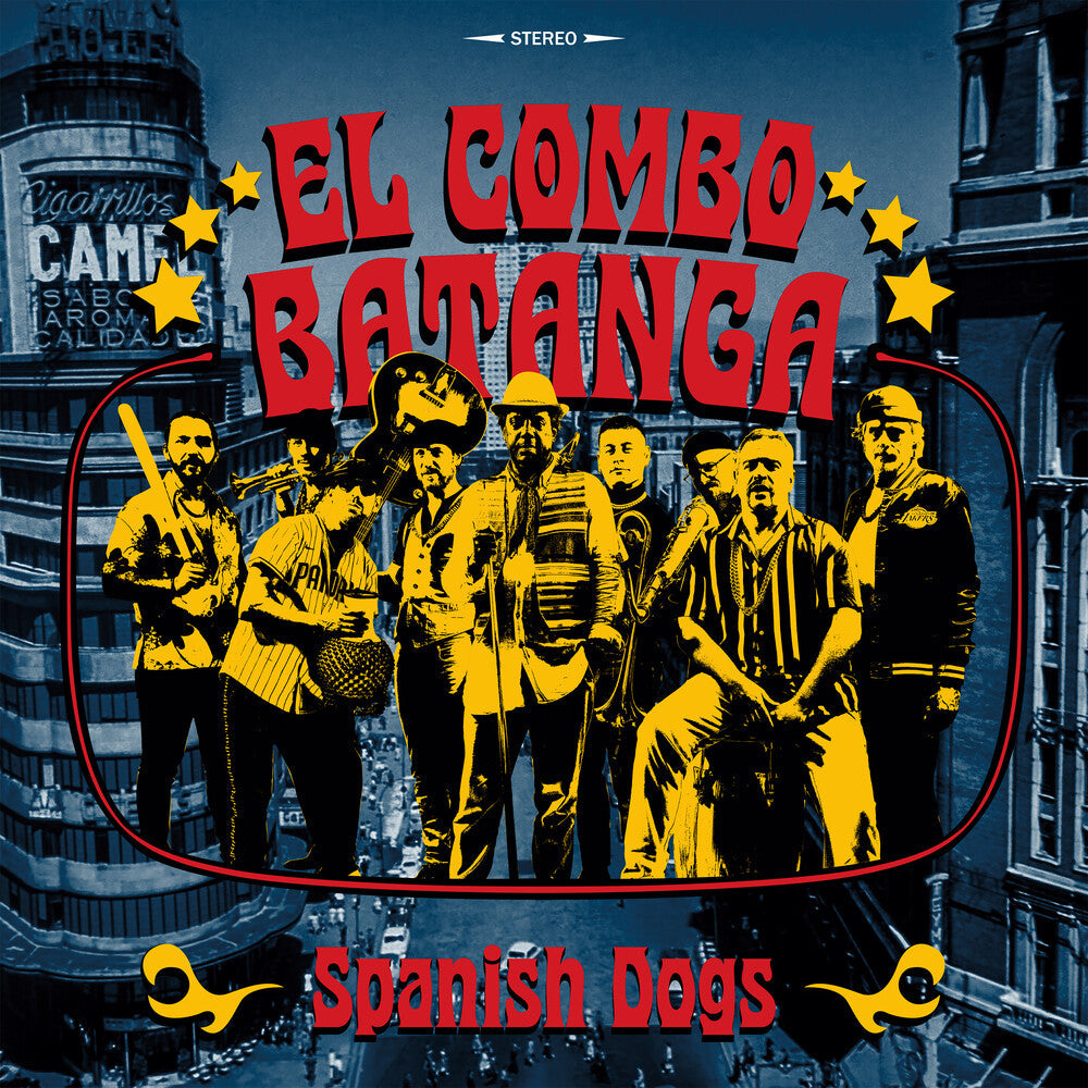 El Combo Batanga - Spanish Dogs [LP] [New Vinyl]