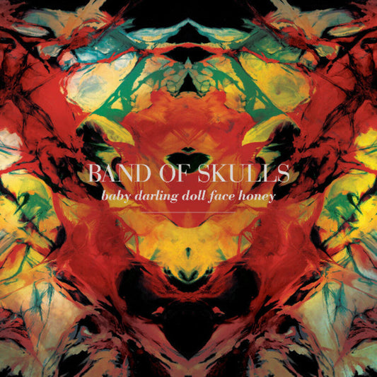 Band Of Skulls - Baby Darling Doll Face Honey [LP] [New Vinyl]