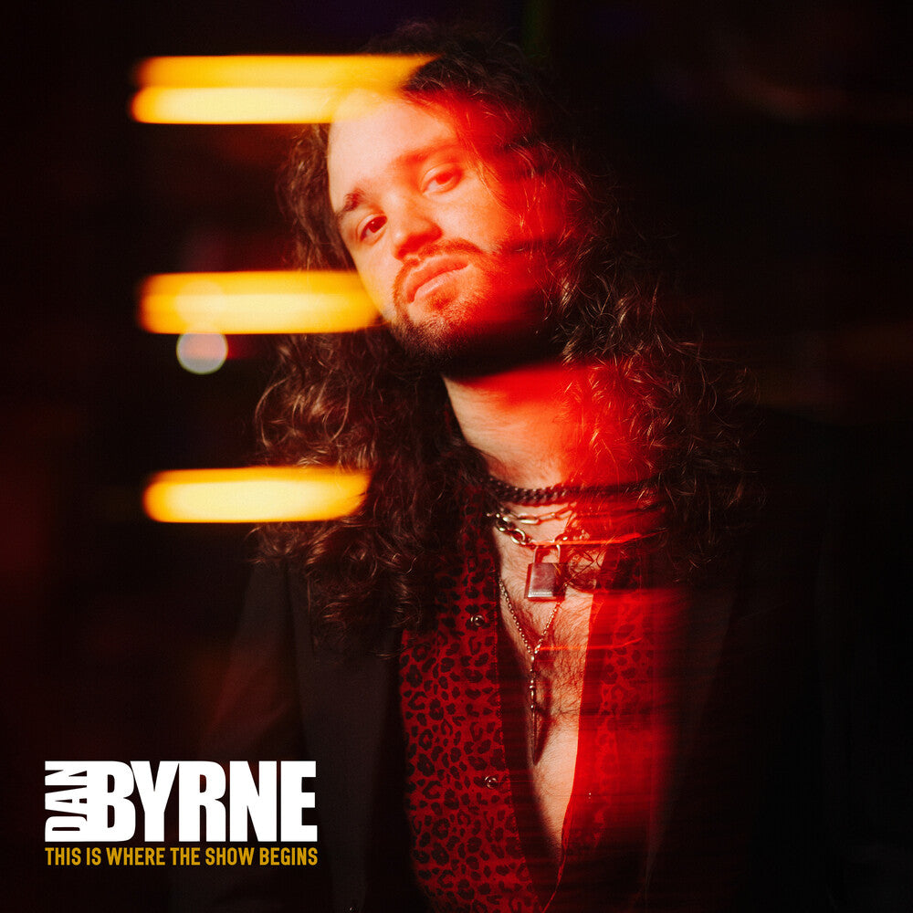 Dan Byrne - This Is Where The Show Begins [Indie Exclusive Orange Translucent] [New Vinyl]