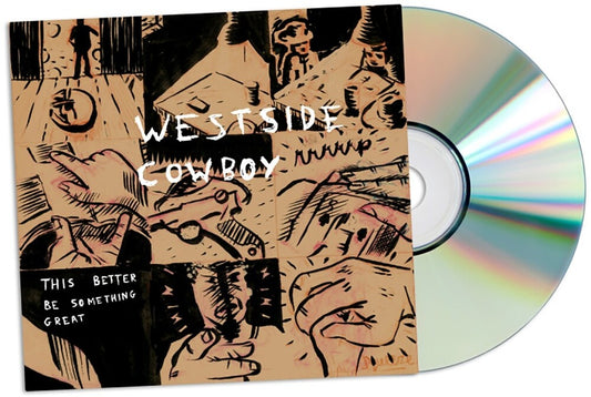 Westside Cowboy - This Better Be Something Great (Uk) [CD] [New CD]