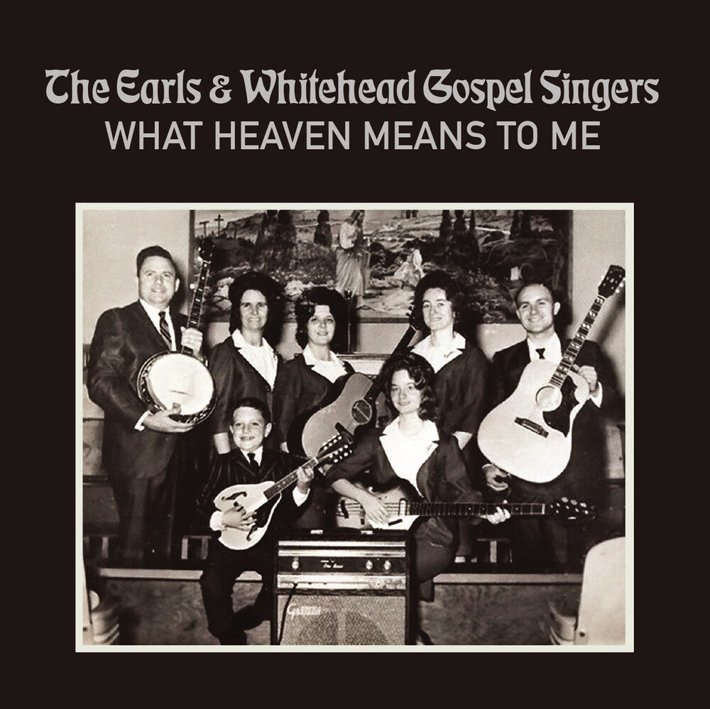 Earls & Whitehead Gospel Singers - What Heaven Means To Me (Mod) [CD]
