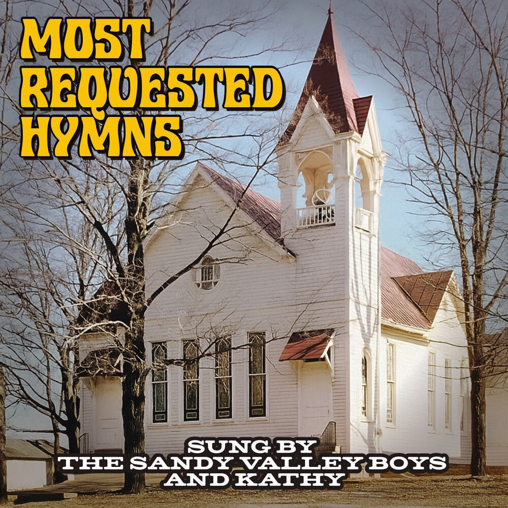 Sandy Valley Boys - Most Requested Hymns Sung By The Sandy Valley [CD]