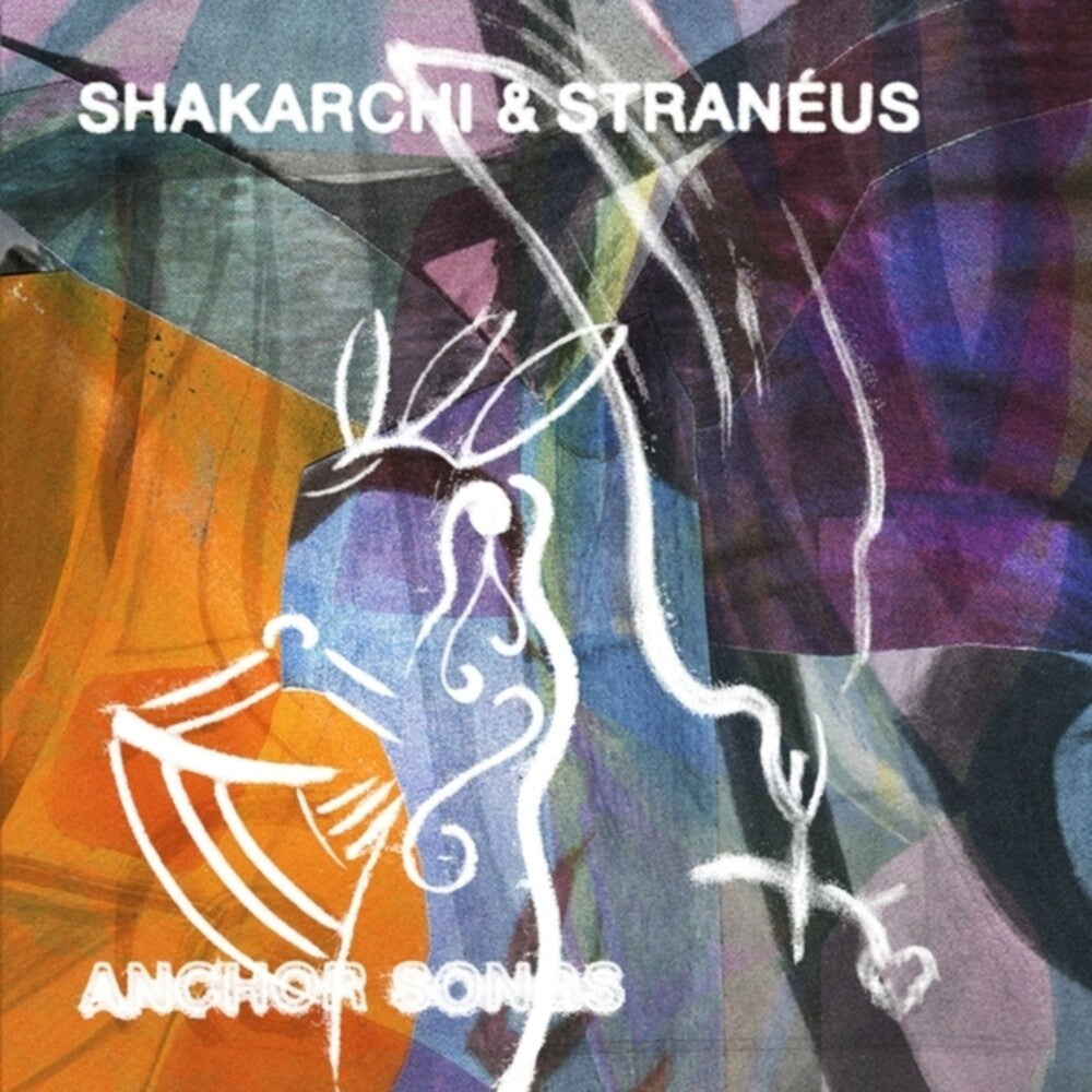 Shakarchi & Straneus - Anchor Songs (Ep) [12" Vinyl] [New Vinyl]