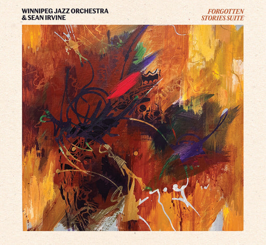 Winnipeg Jazz Orchestra / Sean Irvine - Forgotten Stories Suite [CD] [New CD]