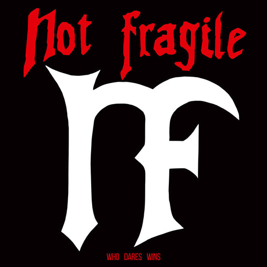 Not Fragile - Who Dares Wins (Uk) [LP] [New Vinyl]