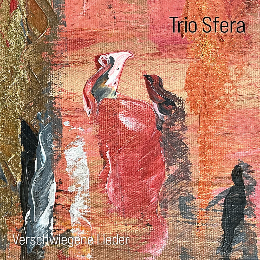 Trio Sfera - Verschwiegene Lieder [LP] [New Vinyl]
