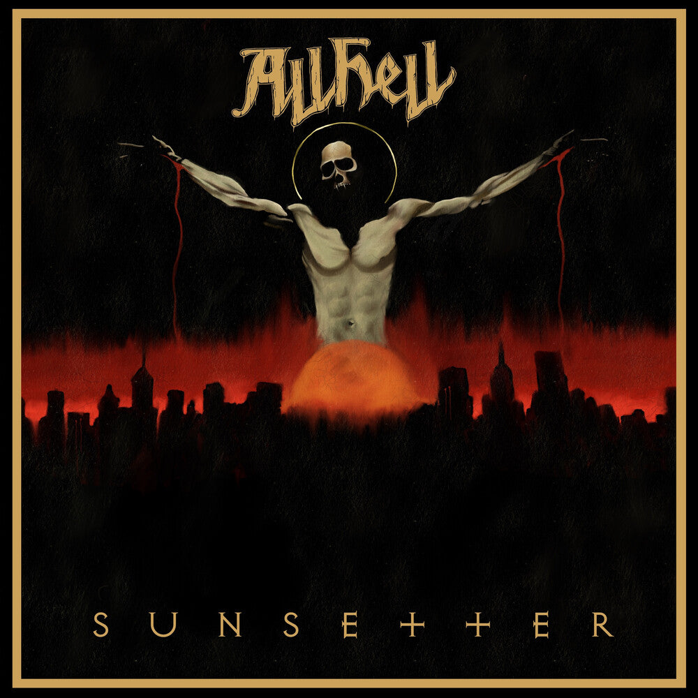 All Hell - Sunsetter [CD]