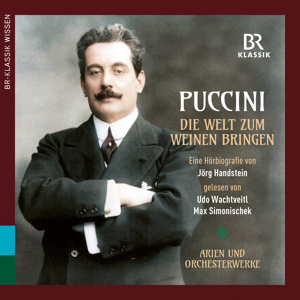 Munich Radio Orchestra - Puccini: Making The World Cry (Die Welt Zum Weinen [CD] [New CD]