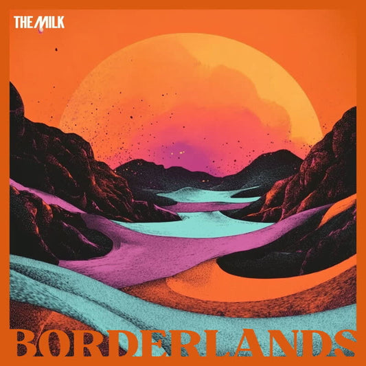 Milk - Borderlands [LP] [New Vinyl]