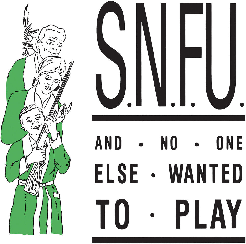 SNFU - ...And No One Else Wanted To Play [LP] [New Vinyl]