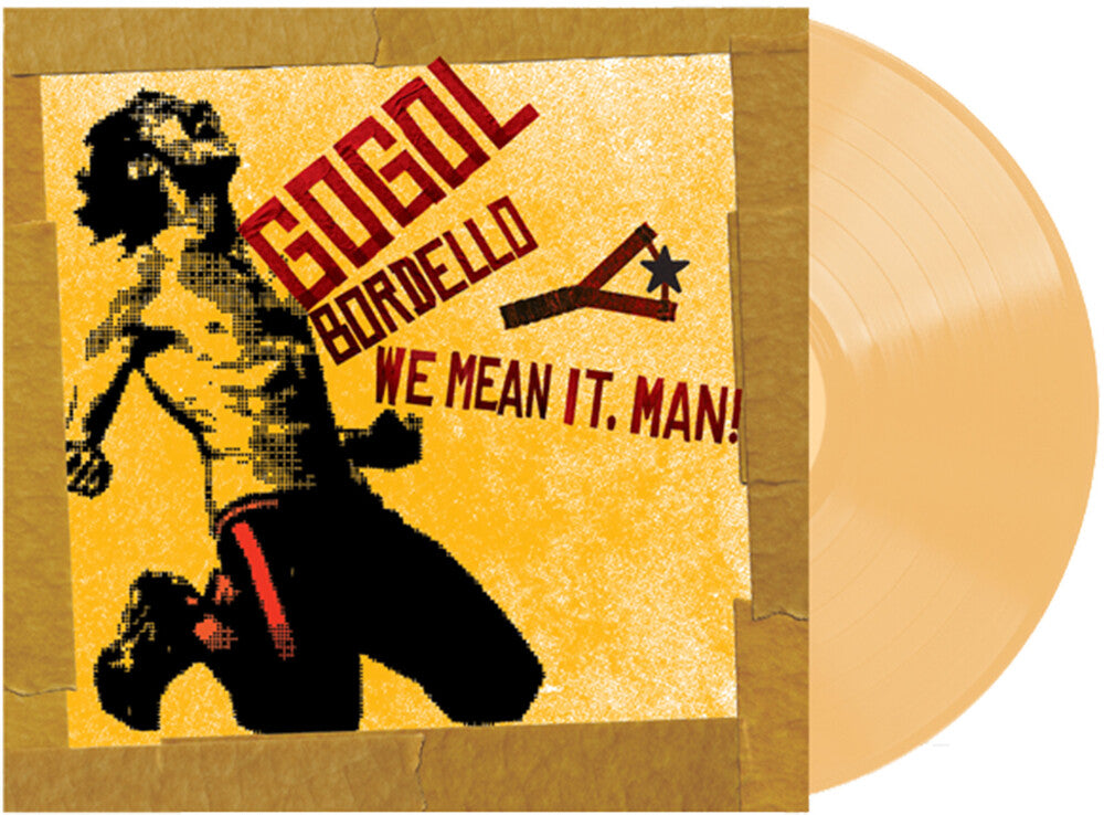 Gogol Bordello - We Mean It, Man! [CD] [New CD]