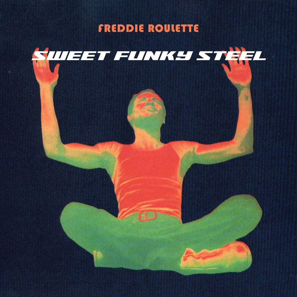 Freddie Roulette - Sweet Funky Steel (Mod) [CD] [New CD]