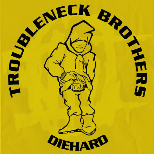 Troubleneck Brothers - Diehard, Rare & Unreleased (1990-1993) [LP] [New Vinyl]