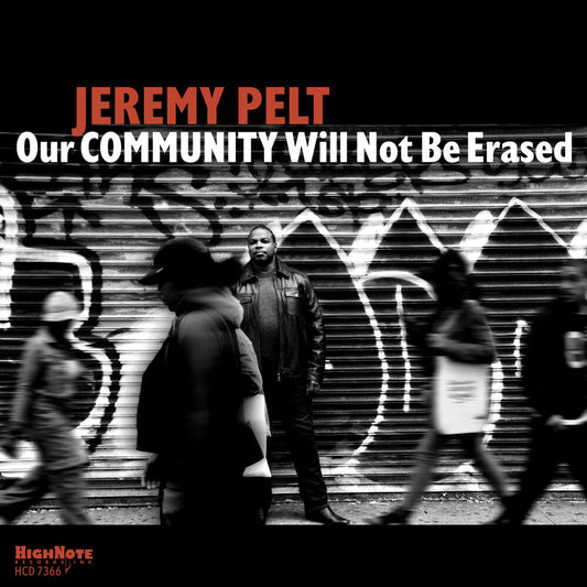 Jeremy Pelt - Our Community Will Not Be Erased [CD] [New CD]