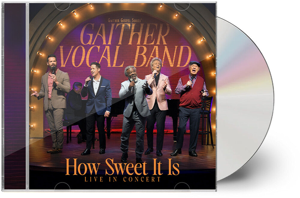 Gaither Vocal Band - How Sweet It Is: Live In Concert [CD] [New]