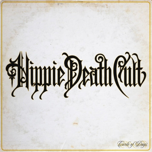 Hippie Death Cult - Circle Of Days [Colored Vinyl] (Mgta) [New Vinyl]