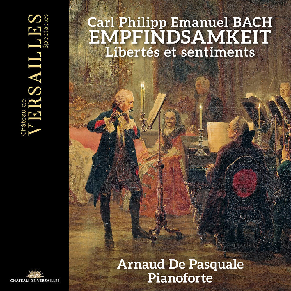 Arnaud De Pasquale - C.P.E. Bach: Empfindsamkeit [CD] [New CD]