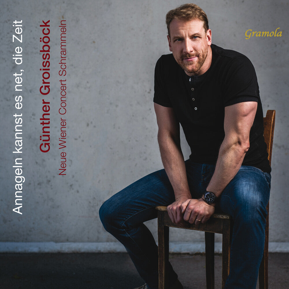 Gunther Groissbock - Annageln Kannst Es Net Die Zeit [CD] [New CD]
