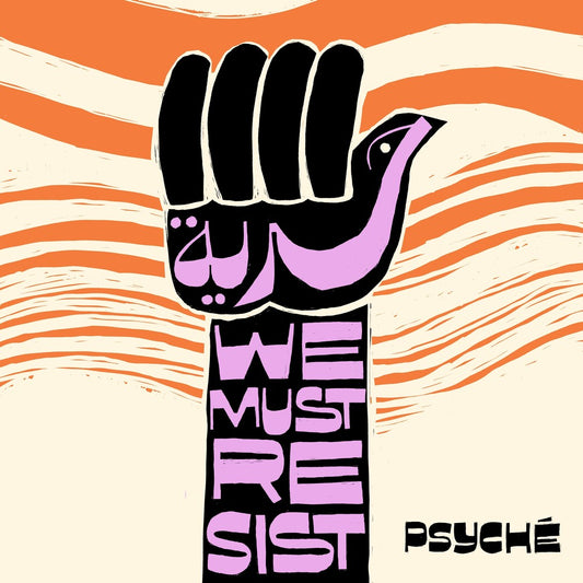 Psyche - Hurriya (We Must Resist) [7" Vinyl] [New Vinyl]