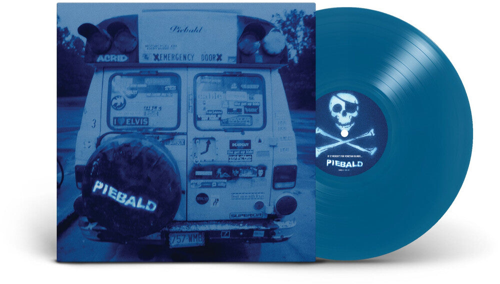 Piebald - If It Weren't For Venetian Blinds It Would Be [Blue] [New Vinyl]