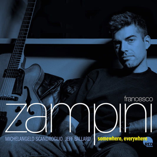 Francesco Zampini - Somewhere, Everywhere [CD] [New CD]