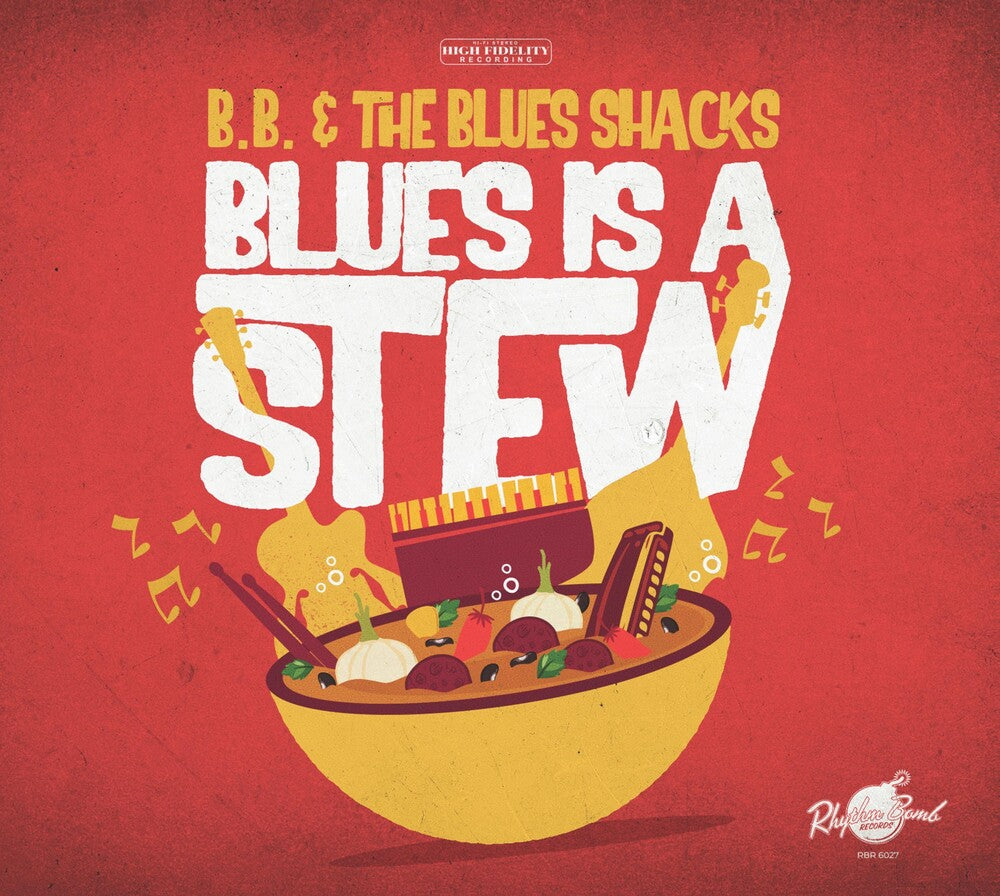 B.B. & The Blue Shacks - Blues Is A Stew [CD] [New CD]