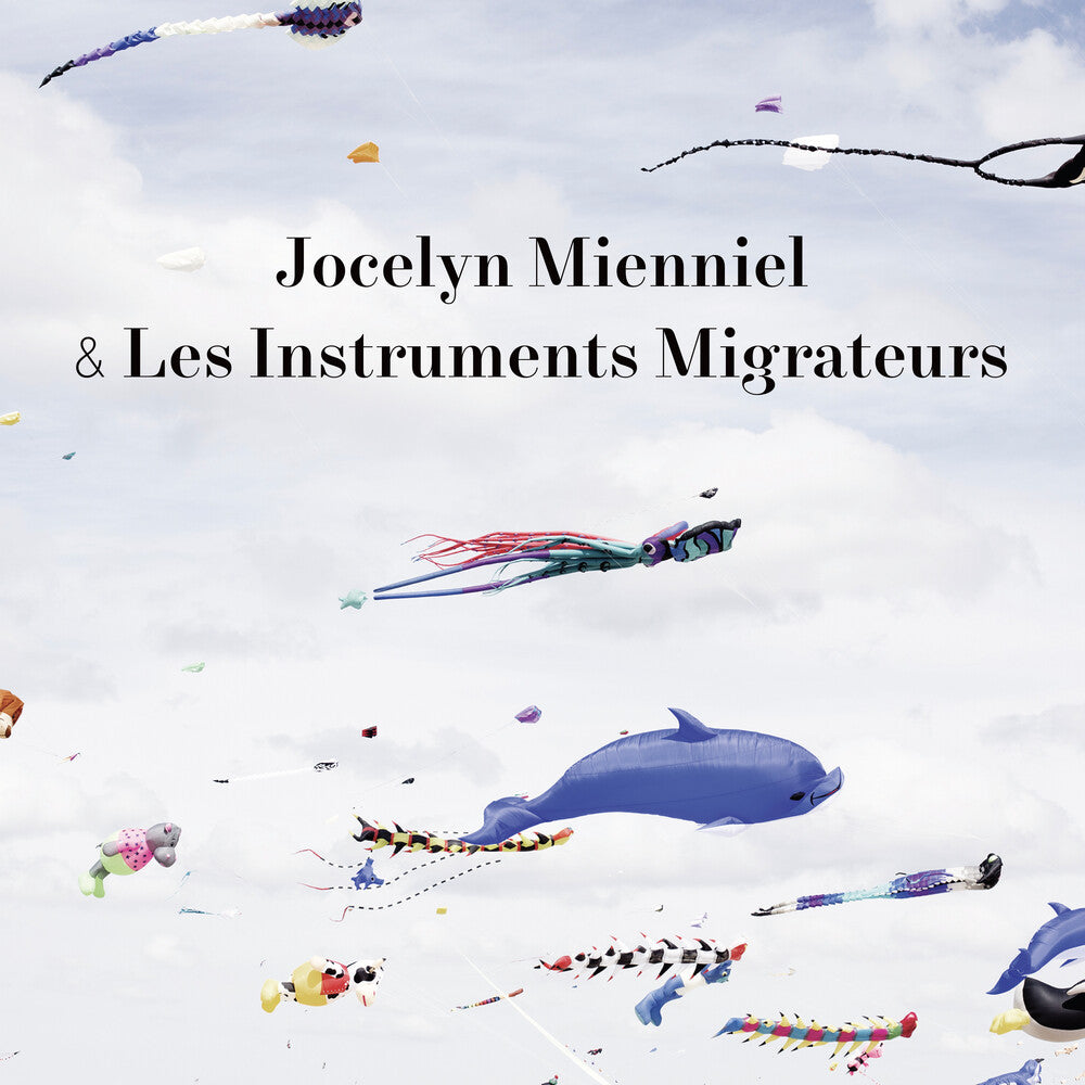 Jocelyn Mienniel - Les Instruments Migrateurs [CD] [New CD]