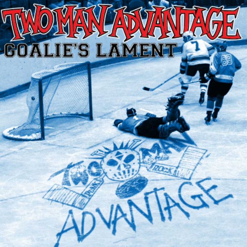 Two-Man Advantage - Goalie's Lament [7" Vinyl] [New Vinyl]