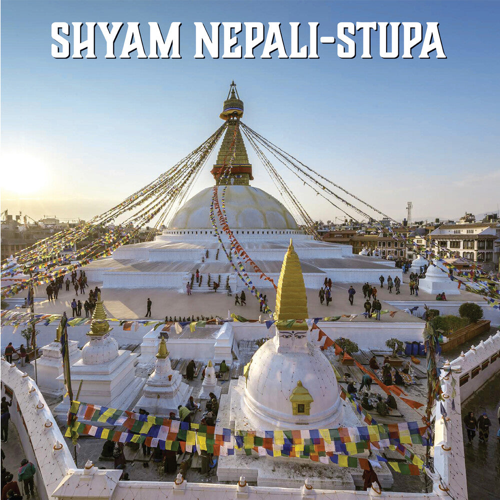 Shyam Nepali - Stupa [CD] [New CD]