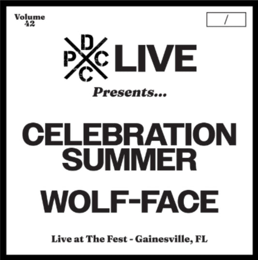 Celebration Summer & Wolf-Face - Dcxpc Live 42 [LP] [New Vinyl]