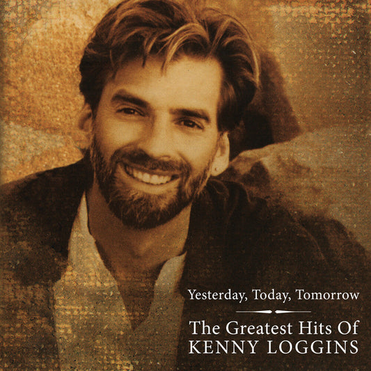 Kenny Loggins - Greatest Hits: Yesterday Today Tomorrow (Audp) [LP] [New Vinyl]