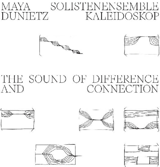 Maya Dunietz  / Solistenensemble Kaleidoskop - Sound Of Difference And Connection [LP] [New Vinyl]