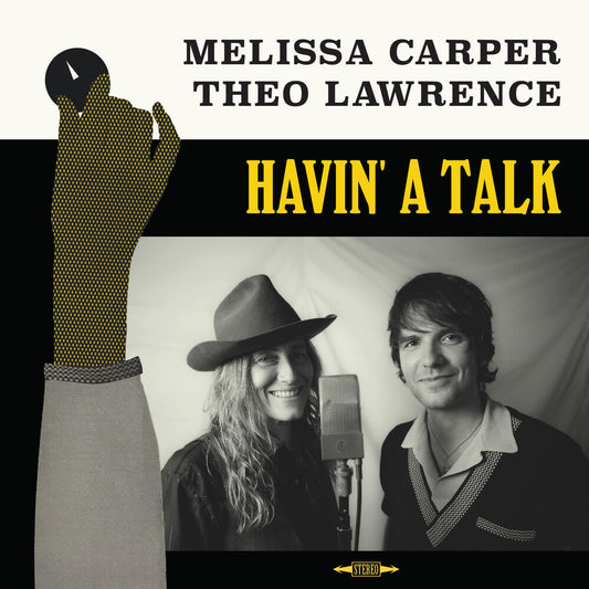 Melissa Carper & Theo Lawrence - Havin' A Talk [LP] [New Vinyl]