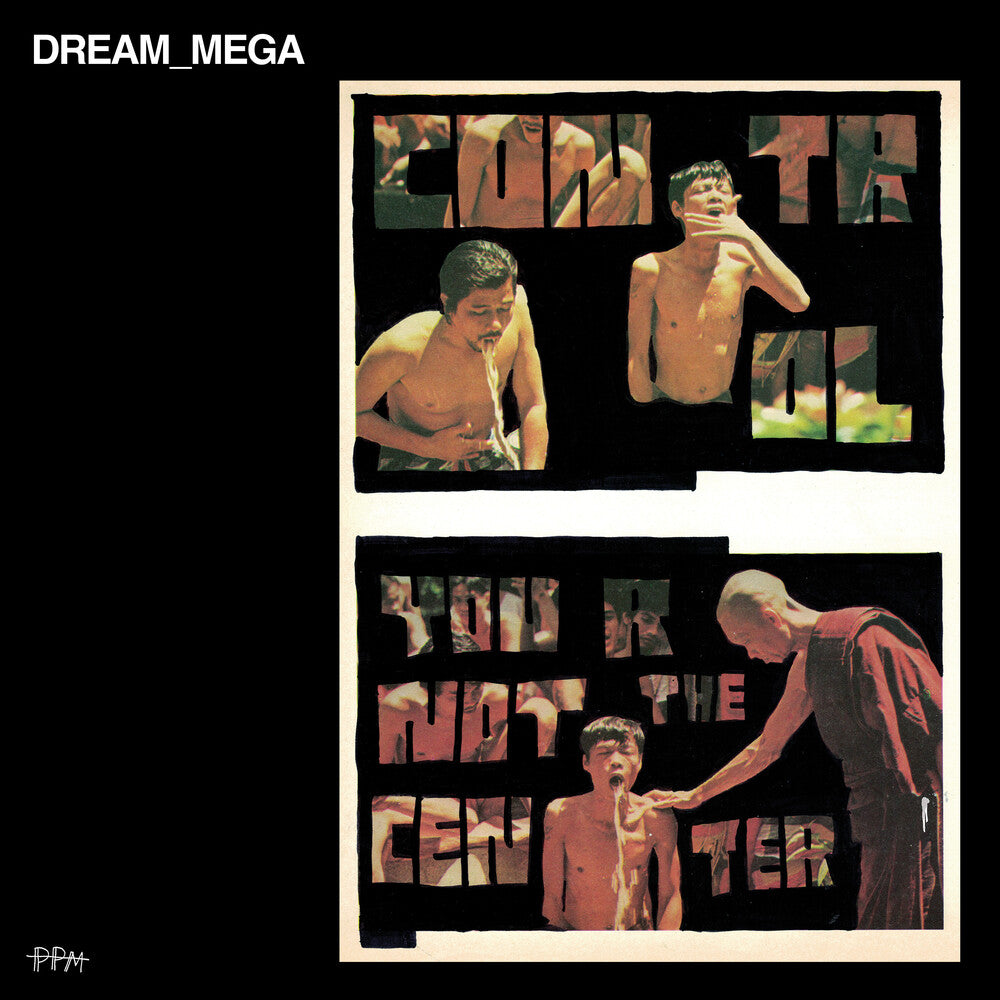 Dream_mega - Control / You Are Not The Center [LP] [New Vinyl]