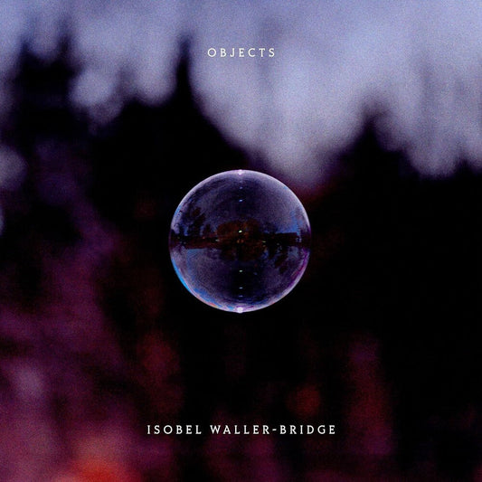 Waller-Isobel Bridge - Objects (Uk) [LP] [New Vinyl]