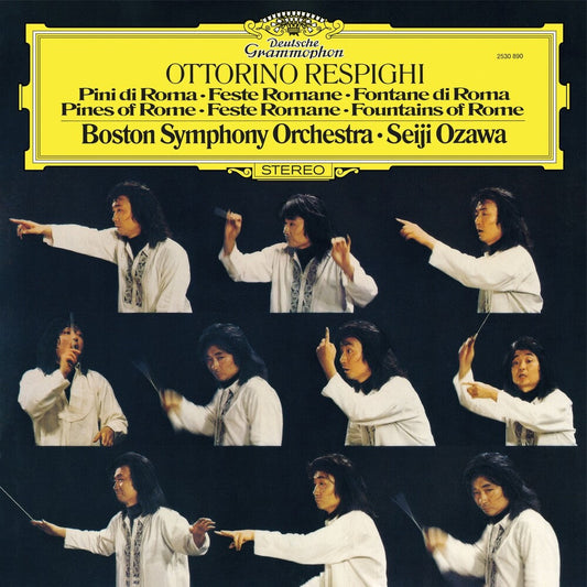 Respighi / Seiji Ozawa  / Boston Symphony Orchestra - Respighi: Pines Of Rome Feste Romane Fountains Of [LP] [New Vinyl]