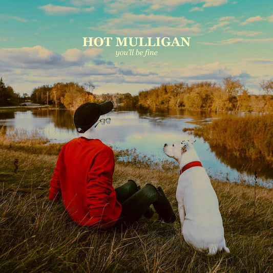 Hot Mulligan - You'll Be Fine [LP] [New Vinyl]