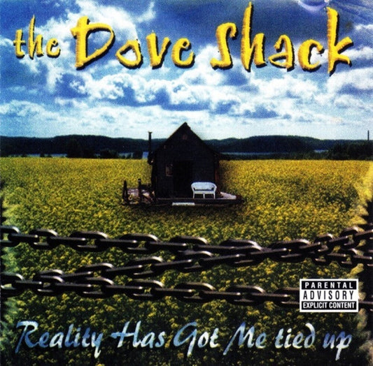 Dove Shack - Reality Has Got Me Tied Up [LP] [New Vinyl]