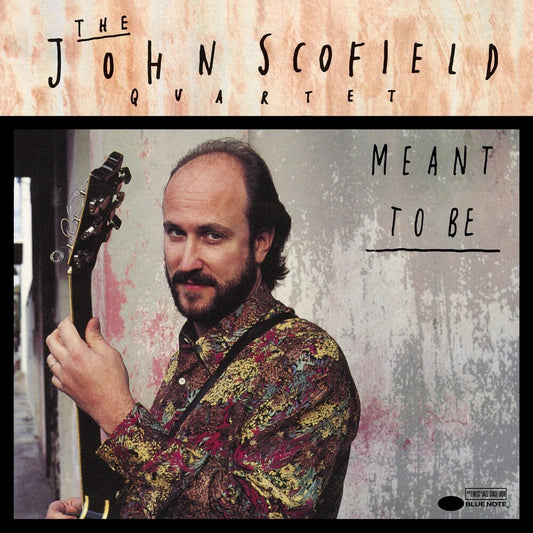 John Scofield - Meant To Be (Blue Note Classic Vinyl Edition) [LP] [New Vinyl]