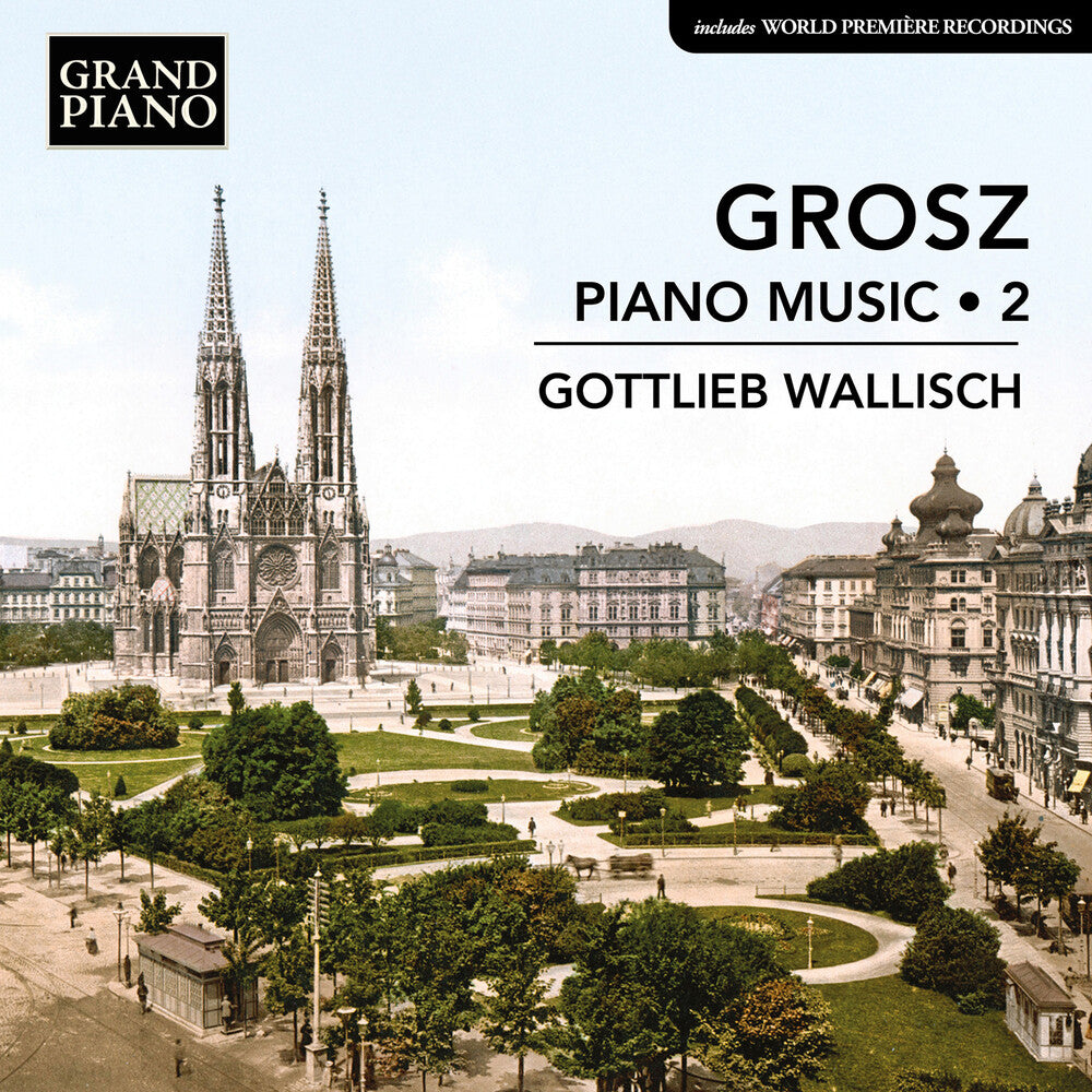 Gottlieb Wallisch - Grosz: Piano Music Vol. 2 [CD] [New CD]