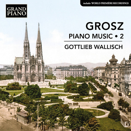 Gottlieb Wallisch - Grosz: Piano Music Vol. 2 [CD] [New CD]