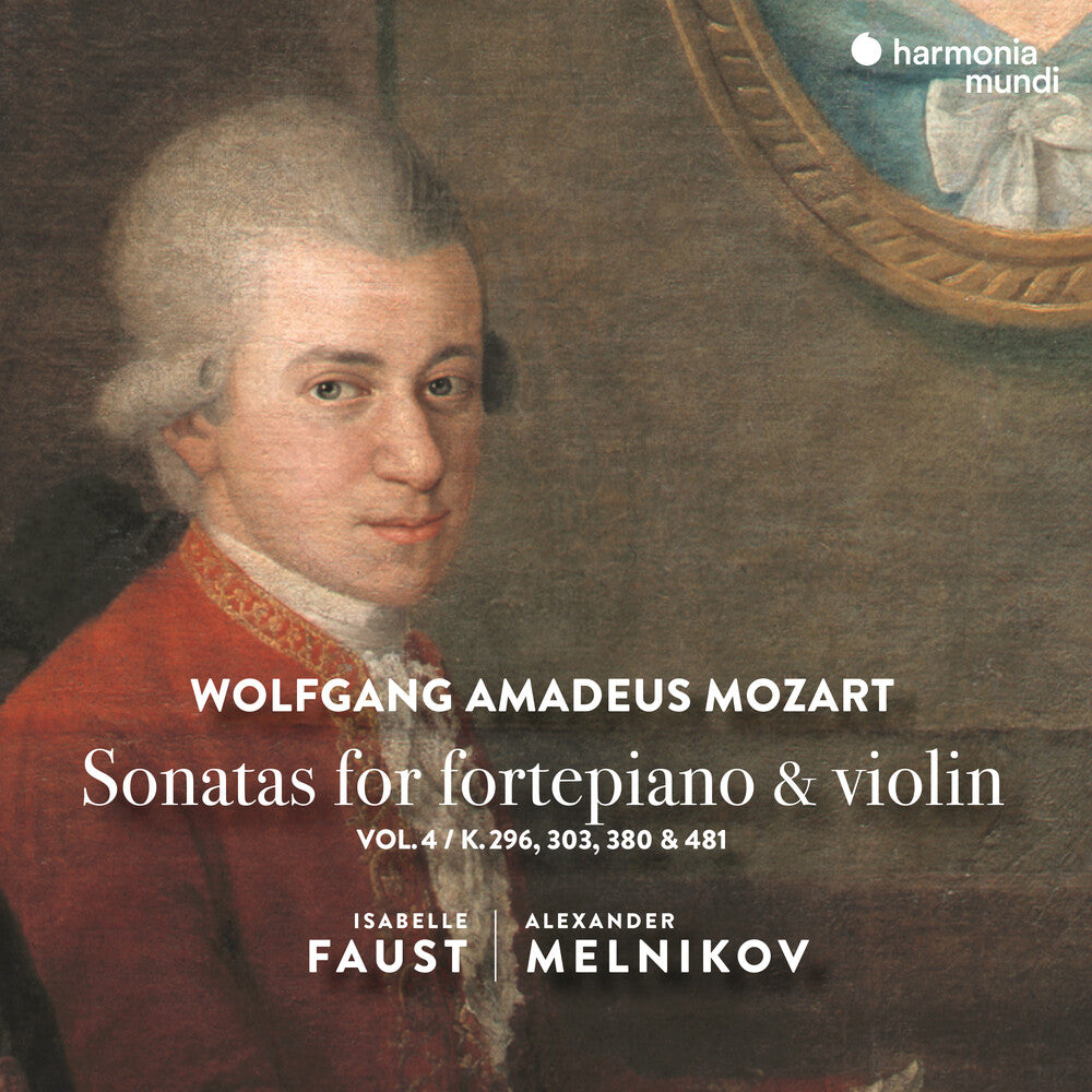Isabelle Faust  / Melnikov,Alexander - Mozart: Sonatas For Fortepiano & Violin Vol.4 [CD] [New CD]
