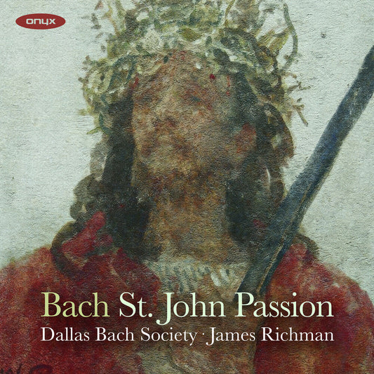 Dallas Bach Society / James Richman - Bach: John Passion Bwv 245 [CD] [New CD]