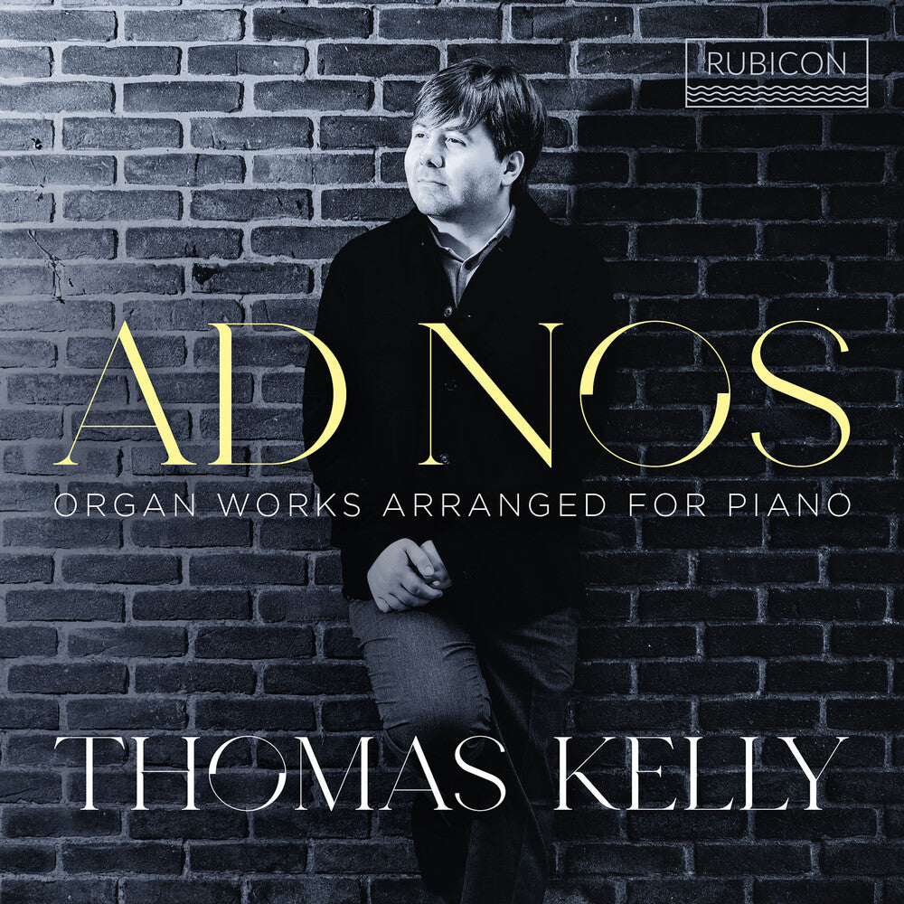 Thomas Kelly - Ad Nos - Organ Works Arranged For Piano [CD] [New CD]