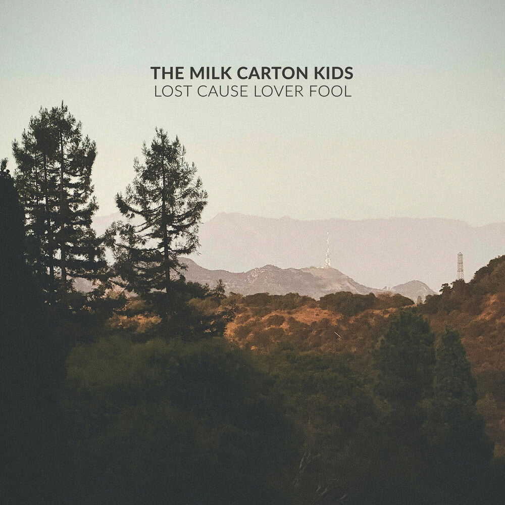 The Milk Carton Kids - Lost Cause Lover Fool [CD] [New CD]