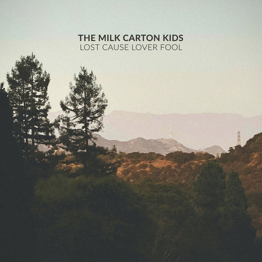 The Milk Carton Kids - Lost Cause Lover Fool [CD] [New CD]