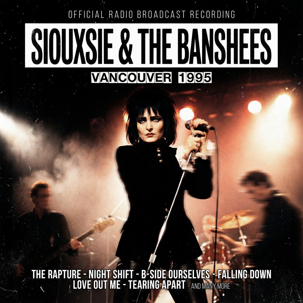 Siouxsie & The Banshees - Vancouver 1995 [CD] [New CD]
