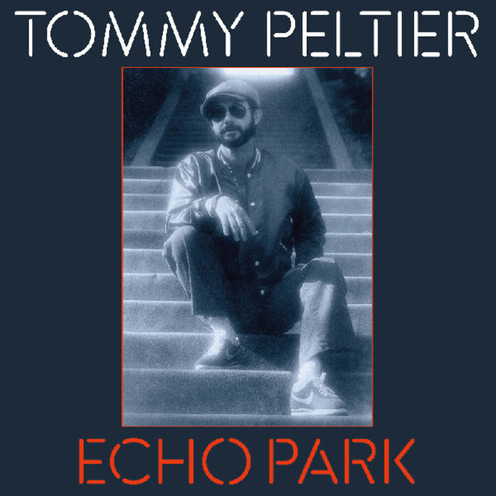 Tommy Peltier - Echo Park (The 70s Sessions) [LP] [New Vinyl]